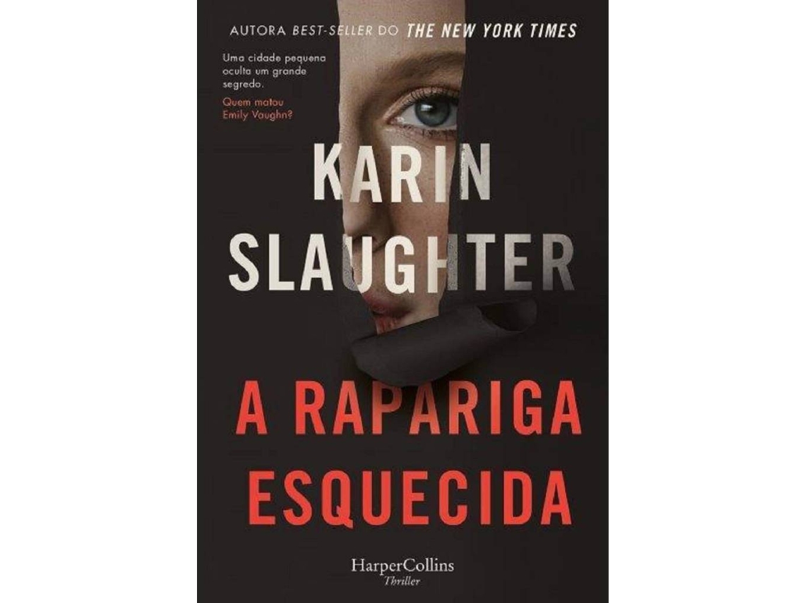 Livro A Rapariga Esquecida de Karin Slaughter (Português)