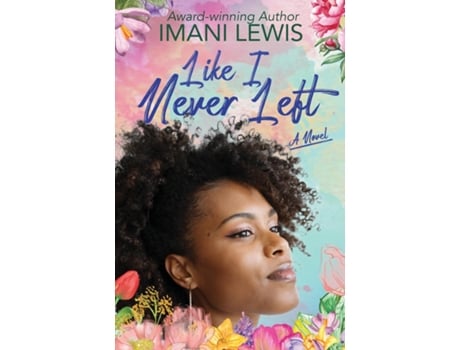 Livro Like I Never Left de Imani Lewis (Inglês)