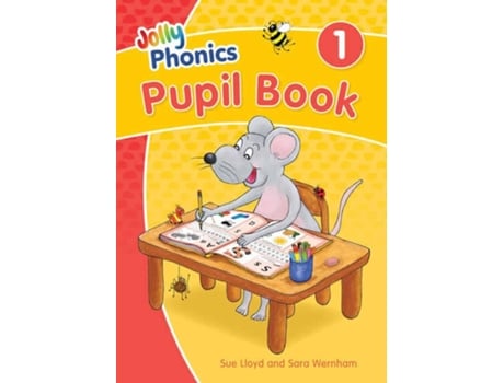 Livro Jolly Phonics Pupil Book 1 de Sara Wernham