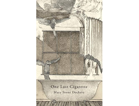 Livro One Last Cigarette de Mary Stone Dockery (Inglês)