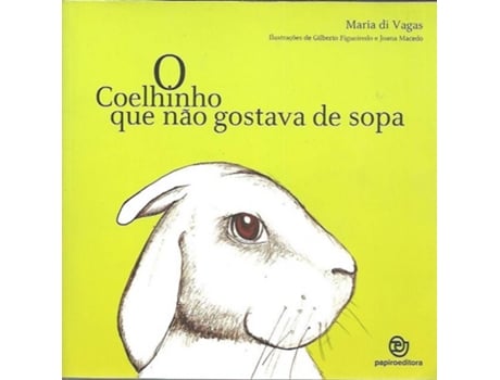 O coelhinho que n?o gostava de sopa