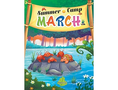 Livro Summer Camp March de Reverend Peter G Vu (Inglês)