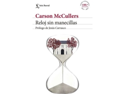 Livro Reloj sin manecillas Prólogo de Jesús Carrasco de Carson Mccullers (Espanhol)