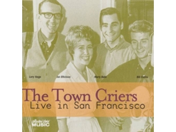 CD The Town Criers  - Live In San Francisco (1CDs)