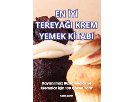 Livro EN IYI TEREYAGI KREM YEMEK KITABI de Kübra Sahin (Inglês)
