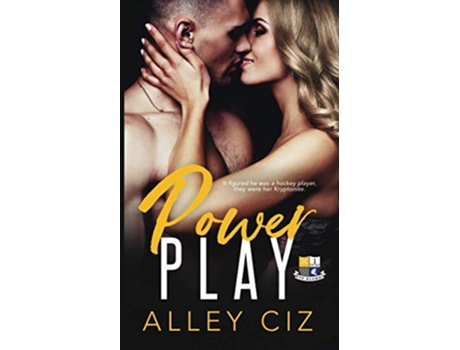 Livro Power Play BTU Alumni Book 1 de Alley Ciz (Inglês)