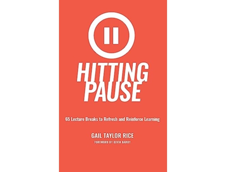 Livro Hitting Pause de Gail Taylor Rice (Inglês - Capa Dura)