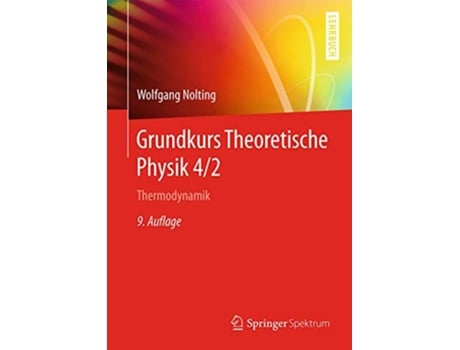 Livro Grundkurs Theoretische Physik 42 Thermodynamik SpringerLehrbuch German Edition de Wolfgang Nolting (Alemão)