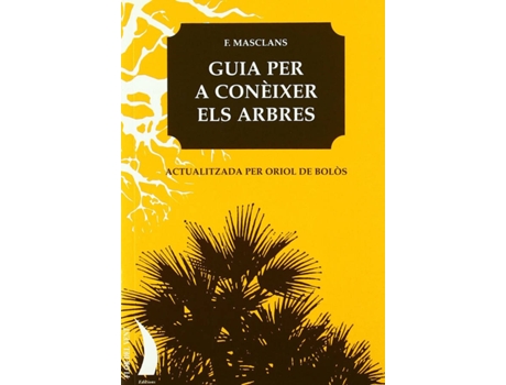 Livro Guia Per Coneixer Arbres F.V. de Francesc Masclans (Catalão)