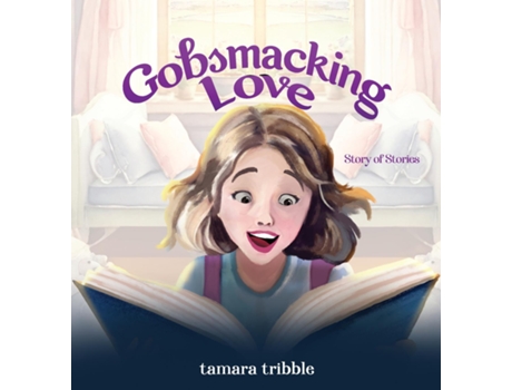 Livro Gobsmacking Love Story of Stories de Tamara Tribble (Inglês)