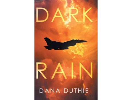 Livro Dark Rain De Dana Duthie (inglês - Capa Dura)