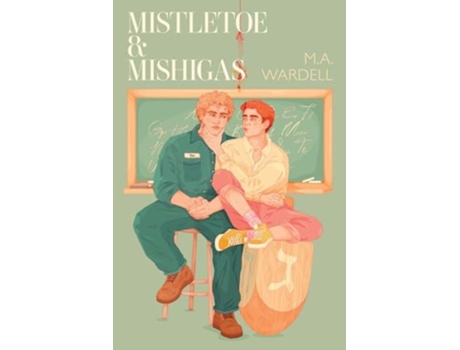 Livro Mistletoe amp Mishigas de MA Wardell (Inglês)