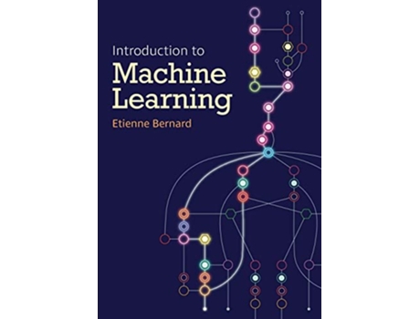 Livro Introduction To Machine Learning de Etienne Bernard (Inglês)