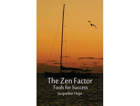Livro The Zen Factor tools for success de Jacqueline HOPE (Inglês)