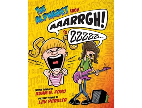 Livro The Alphabet from AAARRGH to ZZzzz de Adam B Ford (Inglês)