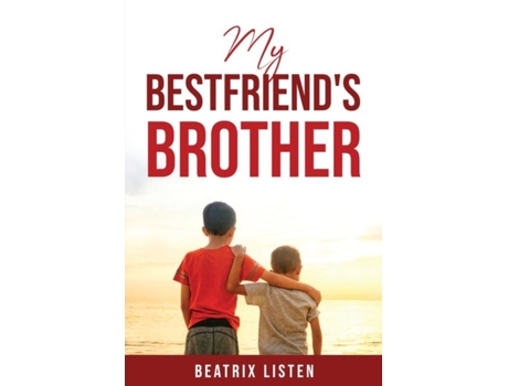 Livro My Bestfriends Brother De Beatrix Listen (inglês)