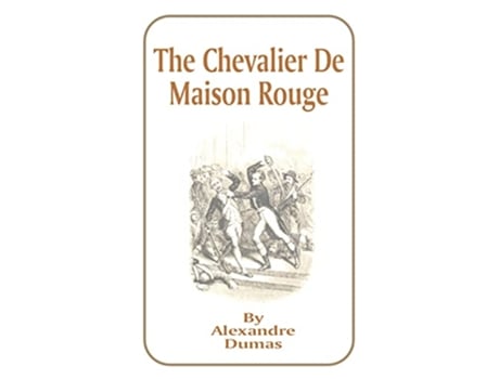 Livro Chevalier de Maison Rouge de Alexandre Dumas (Inglês)