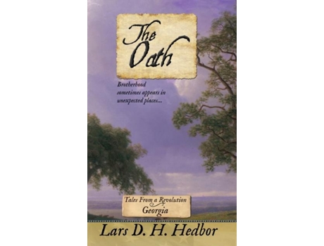 Livro The Oath Tales From A Revolution - Georgia De Hedbor, Lars Et Al. (inglês)