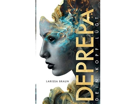 Livro Deprepadein Kopf Lügt De Larissa Braun (alemão)