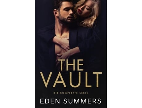 Livro The Vault Die Komplette Serie De Eden Summers (inglês)