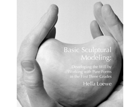 Livro Basic Sculptural Modeling de Hella Loewe (Inglês)