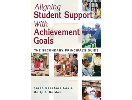 Livro Aligning Student Support With Achievement Goals de Karen Seashore Louis e Molly F Gordon (Inglês)