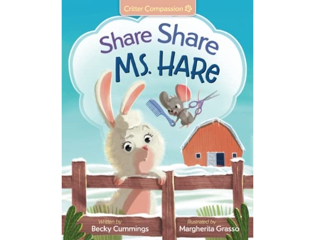 Livro Share Share Ms Hare Critter Compassion de Becky Cummings (Inglês)