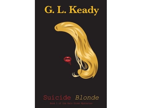 Livro Suicide Blonde de G L Keady (Inglês)