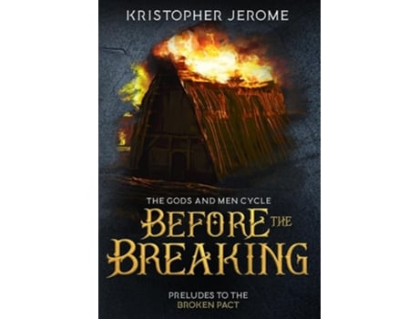 Livro Before the Breaking de Kristopher Jerome (Inglês - Capa Dura)