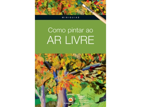 Livro Pintura ao Ar Livre de Gabriel Martín Roig (Português - 2011)