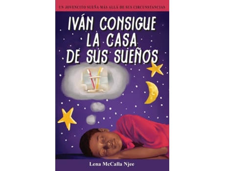Livro Ivan Consigue La Casa De Sus Suenos De Lena Mccalla Njee (espanhol)