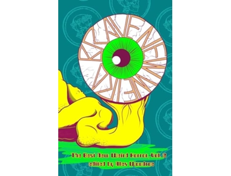 Livro Brave New Weird, Volume Two de Alex Woodroe, Lc Von Hessen et al. (Inglês)