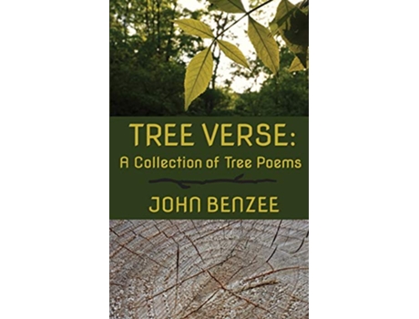 Livro Tree Verse: A Collection of Tree Poems de John Benzee (Inglês)
