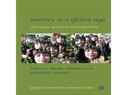 Livro Memory in a Global Age Discourses Practices and Trajectories de Springer Nature BV (Inglês)
