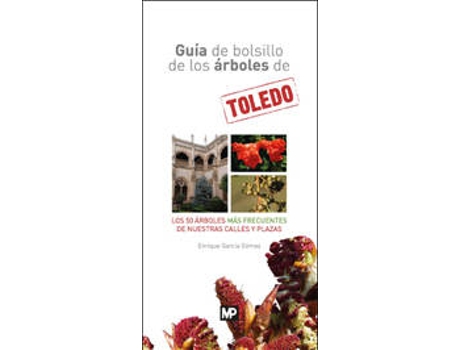 Livro Guía De Bolsillo De Los Árboles De Toledo de Enrique García Gómez