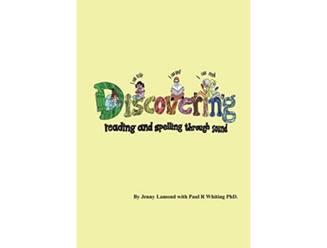 Livro Discovering Reading and Spelling Through Sound de Jenny Lamond e Paul Whiting (Inglês)