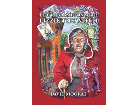 Livro Life in Brampton with Lizzie the Witch de David Moorat (Inglês)