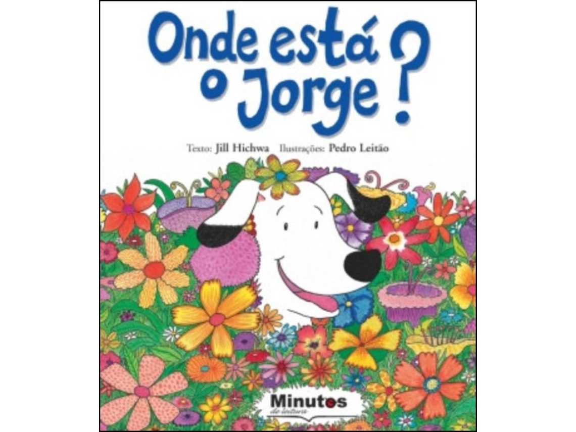 Livro Onde Está o Jorge? de Jill Hichwa