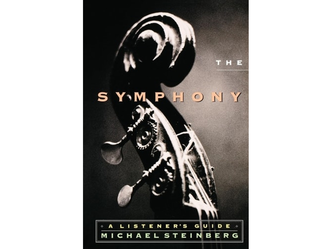 Livro Symphony: A Listener's Guide de Michael Steinberg ( Inglês )