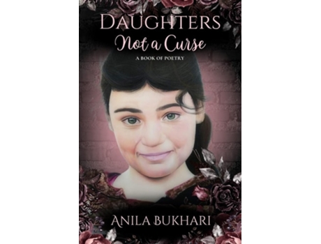 Livro Daughters Not a Curse de Anila Bukhari (Inglês)