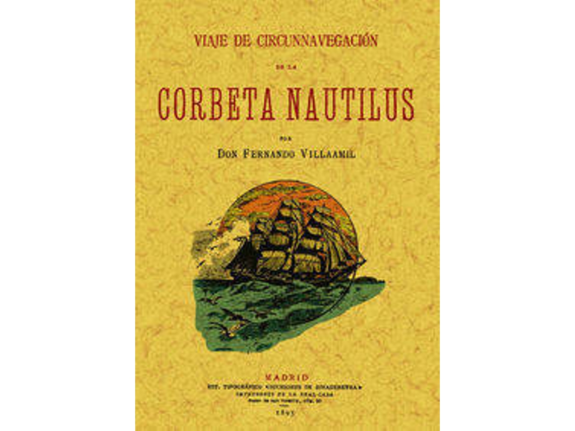 Livro Viaje De Circunnavegación De La Corbeta Nautilus de Fernando Villaamil (Espanhol)