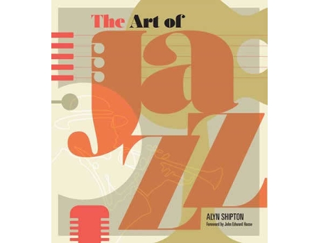 Livro The Art Of Jazz de Alyn Shipton