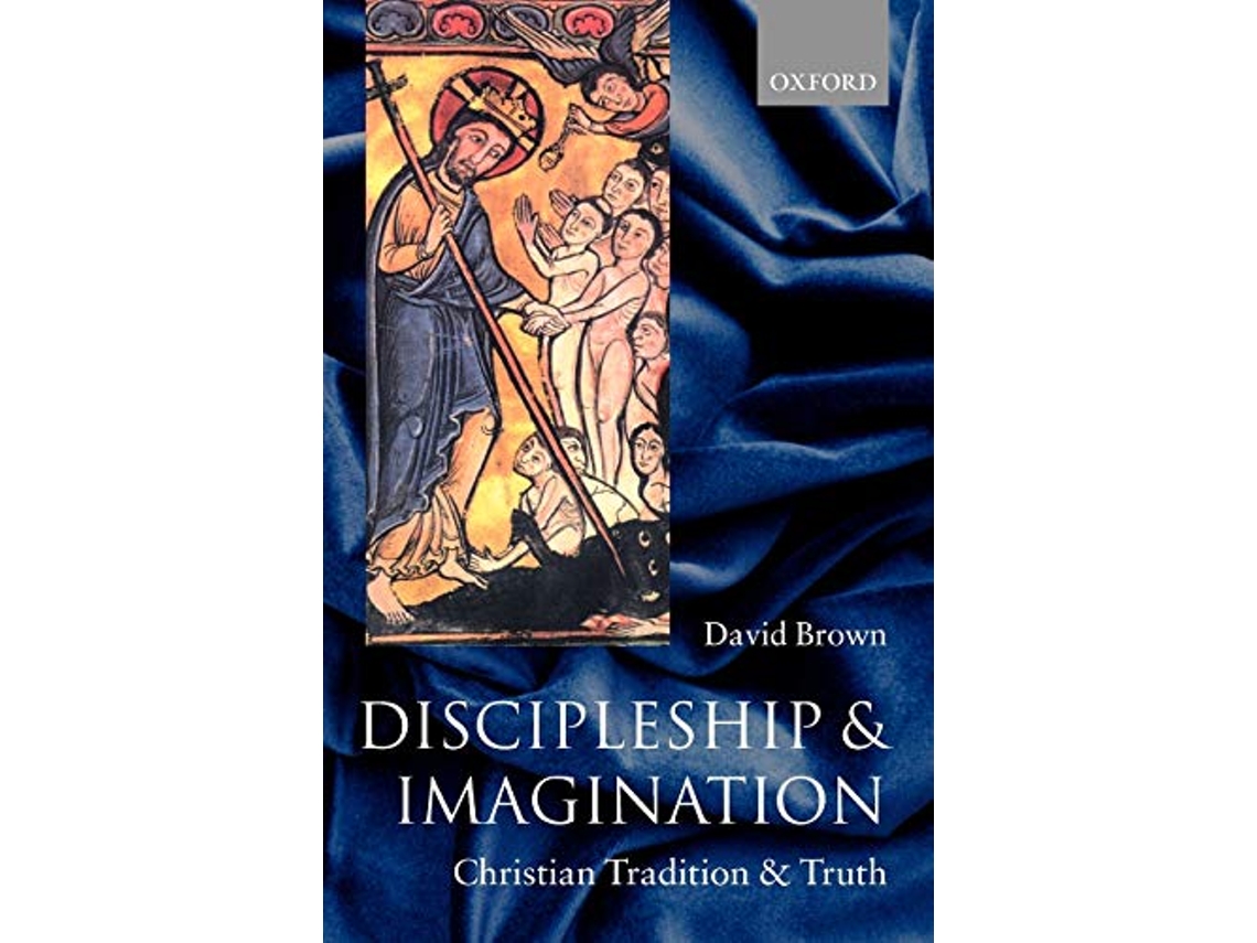 Livro Discipleship and Imagination de David Brown (Inglês)