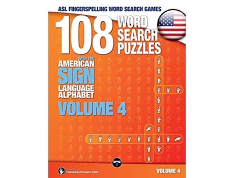 Livro 108 Word Search Puzzles With The American Sign Language Alphabet Volume 04 Asl Fingerspelling Word Search Games De Lassal (inglês)