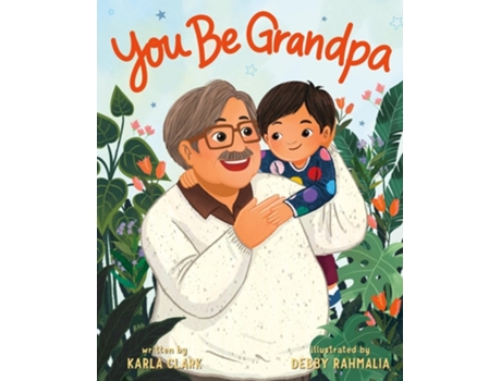 Livro You Be Grandpa de Karla Clark (Inglês - Capa Dura)