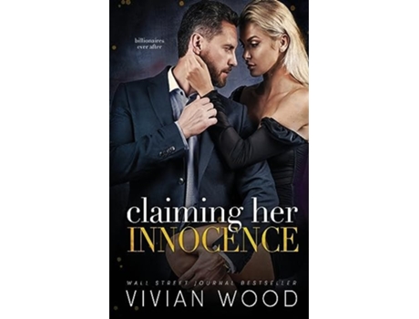 Livro Claiming Her Innocence A Billionaire Friends To Lovers Romance de Vivian Wood (Inglês)