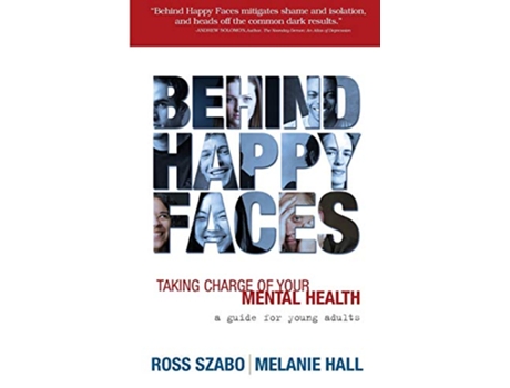 Livro Behind Happy Faces de Ross Szabo e Melanie Hall (Inglês)