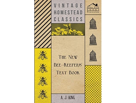 Livro The New BeeKeepers Text Book de A J King (Inglês)