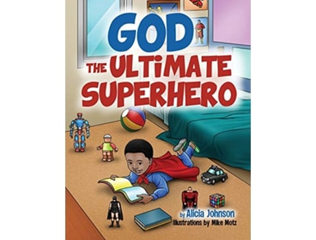 Livro God The Ultimate Superhero de Alicia Johnson (Inglês)