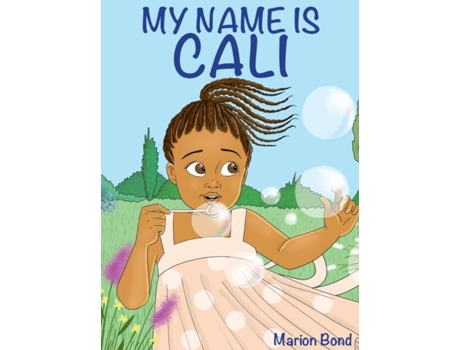 Livro My Name Is Cali De Marion Bond (inglês)